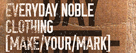 Everyday Noble Clothing